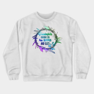 Feminists come in all shapes and sizes Crewneck Sweatshirt